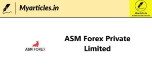 ASM Forex Private Limited
