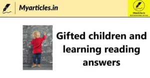 Gifted children and learning reading answers