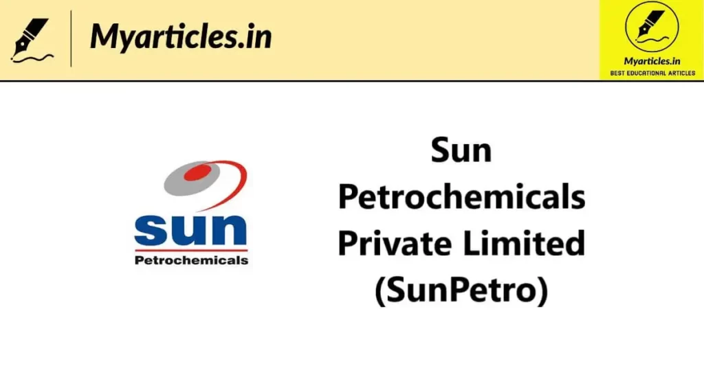 Sun Petrochemicals Private Limited SunPetro